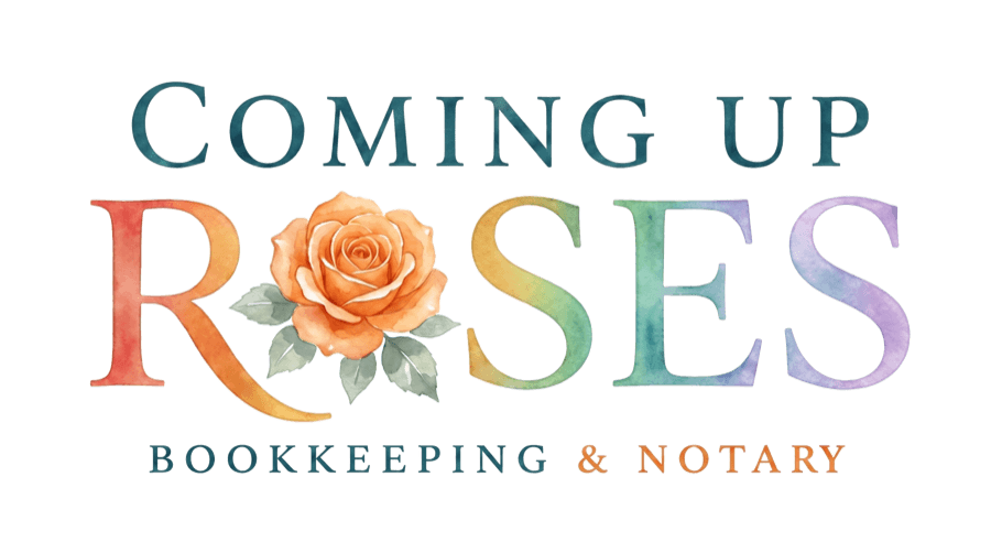 Coming Up Roses Bookkeeping and Notary